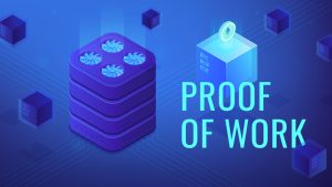 What Is Proof Of Work