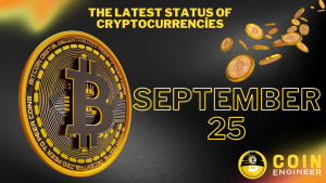 Latest Status In Cryptocurrencies! - September 25