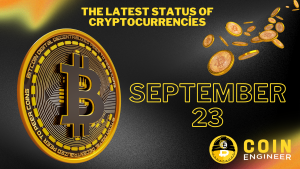 The Latest Status Of Cryptocurrencies! – September 23