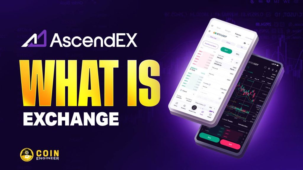 Ascendex Exchange